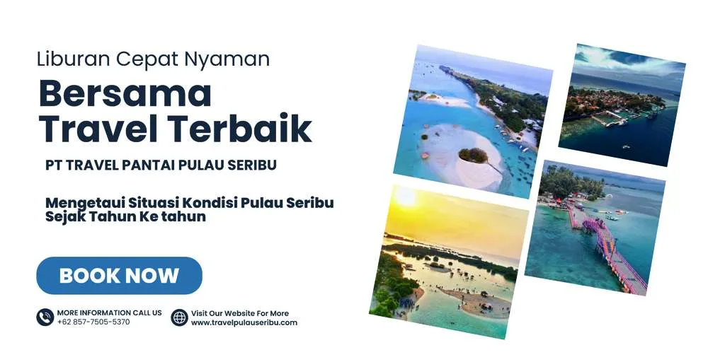 Tour PT Travel Pantai Pulau Seribu